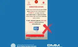 İletişim Başkanlığı uyardı! Dolandırıcılık paylaşımlarına dikkat!