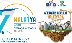 7. Malatya Yapı Dekorasyon Fuarı kapılarını açıyor