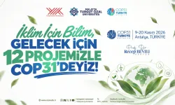 Malatya Turgut Özal Üniversitesi COP31'e katılıyor