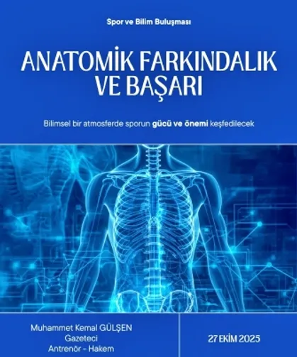 Sporun Bilimle Buluştuğu Nokta: Anatomik Farkındalık ve Başarının Anahtarı
