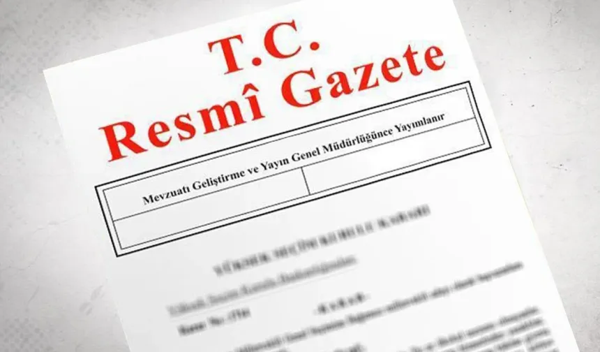 Resmi Gazete'de Birçok Kurum İçin Yeni Atama Kararları